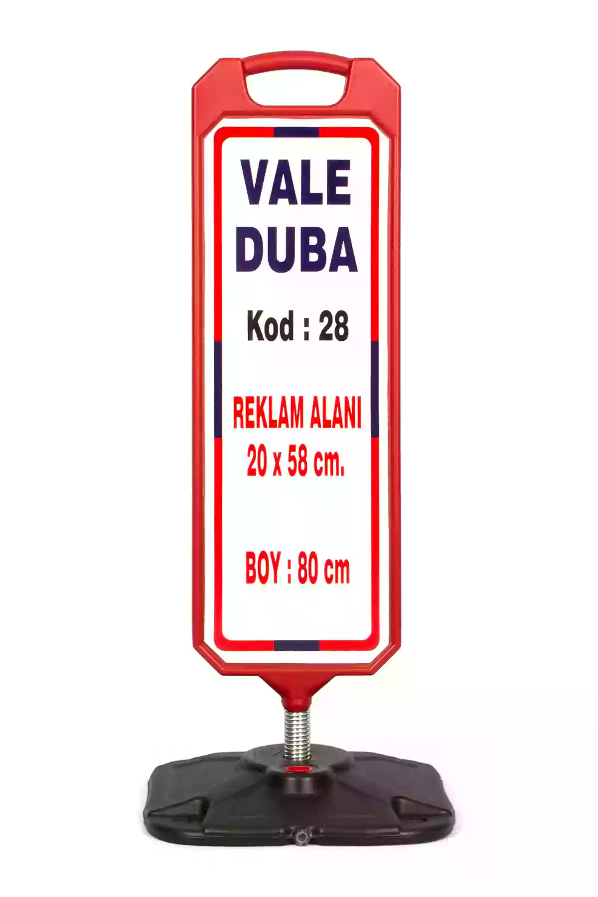 Kod-28 Vale Reklam Dubası Yaylı-Vidalı Reklam Alanı: 20x58cm
Yükseklik: 80cm Yaylı-Vidalanabilir
Fiyatı: